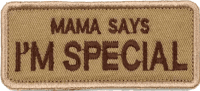 Mom Says I'm Special